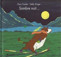 Nelly Singer et Hans Traxler - Sombre nuit....