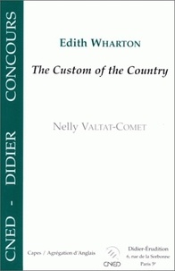 Nelly Valtat-Comet - Edith Wharton, The Custom Of The Country.