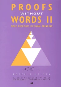 Proofs Without Words Ii. More Exercises In Visual Thinking