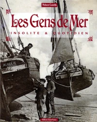 Les Gens De Mer. Insolite & Quotidien