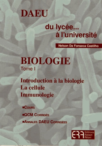 Nelson da Fonseca Castilho - Biologie - Tome 1, Introduction à la biologie, la cellule, immunologie.