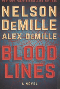 Nelson DeMille et Alex DeMille - Blood lines.
