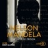 Nelson Mandela - Lettres de prison.