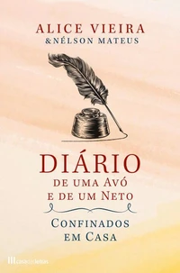 Diário de Uma Avó e de Um Neto em Casa Confinados