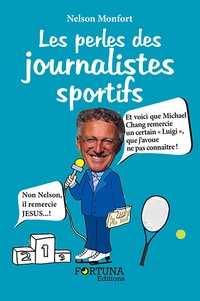 Nelson Monfort et Jérôme Jessel - Les perles des journalistes sportifs.
