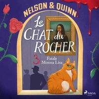 Le Chat du Rocher – Tome 3 : Fatale Monna Lisa