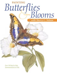 Painting Butterflies &amp; Blooms with Sherry C. Nelson