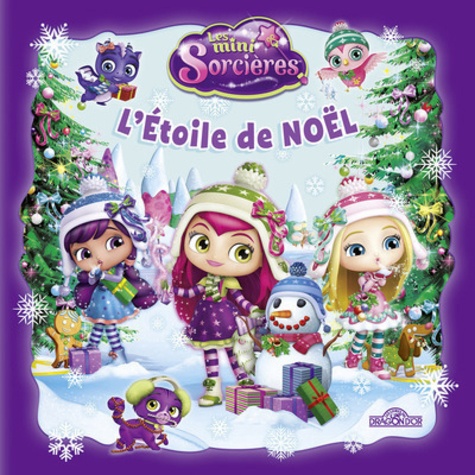  Nelvana - Les mini-sorcières  : L'étoile de Noël.