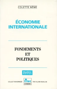 Economie Internationale. Fondements Et Politiques, 2eme Edition 1996