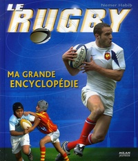 Nemer Habib - Le rugby - Ma grande encyclopédie.