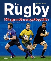 Nemer Habib - Le Rugby - Ma grande encyclopédie.