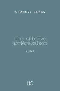 Une si brève arrière-saison