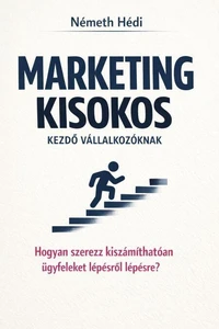Marketing Kisokos Kezdő Vállalkozóknak