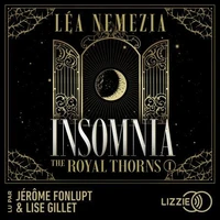 Insomnia : The Royal Thorns - Tome 1 - La romance dark academia qui a conquis les lecteurs sur Wattpad