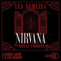 Nirvana : The Royal Thorns - Tome 4