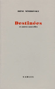 Destinées et autres nouvelles