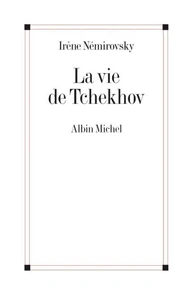 La Vie de Tchekhov