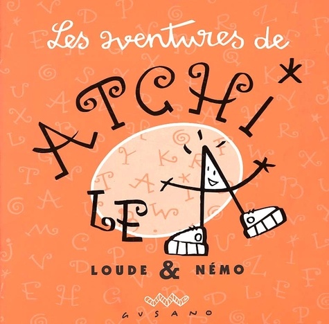  Nemo et Jean-Yves Loude - Les aventures de Atchi le A.