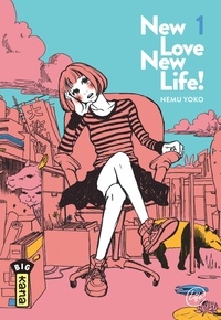 Nemu Yoko - New love New life ! Tome 1 : .