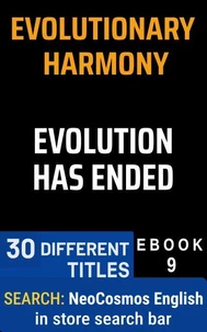EVOLUTIONARY HARMONY EVOLUTION HAS ENDED  (English Edition)