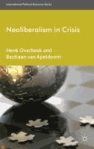 Neoliberalism in Crisis.