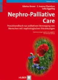 Nephro-Palliative Care - Praxishandbuch zur palliativen Versorgung von Menschen mit Nierenerkrankungen.