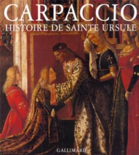 Carpaccio. Histoire De Sainte Ursule