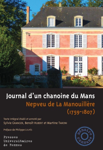  Nepveu de La Manouillère - Journal d'un chanoine du Mans (1759-1807).