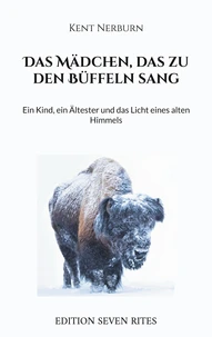 Das Mädchen, das zu den Büffeln sang