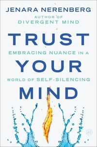 Trust Your Mind