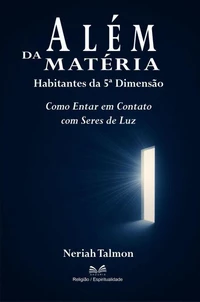 Além da Matéria - Habitantes da 5ª Dimensão