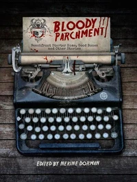 Bloody Parchment: Beachfront Starter Home, Good Bones and Other Stories