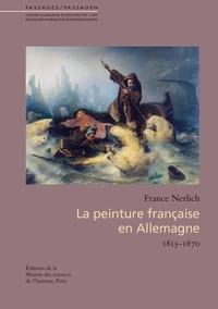 La peinture française en Allemagne (1815-1870)