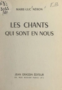 Les chants qui sont en nous