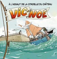 A l'assault de la citadelle