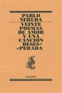Veinte poemas de amor y una cancion desesperada