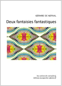 Deux fantaisies fantastiques