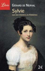 Sylvie suivi de Les chimères et Odelettes