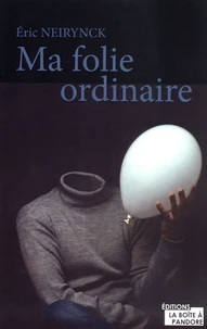 Ma folie ordinaire
