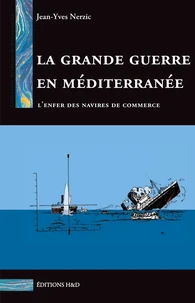 La Grande Guerre en Méditerranée