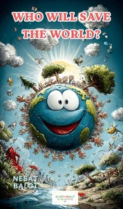 Who Will Save the World?