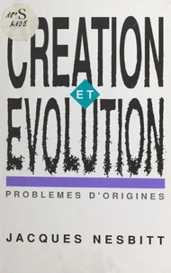 Création et évolution : problèmes d'origine