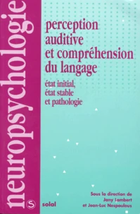 PERCEPTION AUDITIVE ET COMPREHENSION DU LANGAGE.