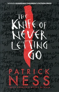 The Knife of Never Letting Go
