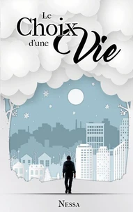 le choix d'une vie