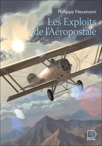 Les exploits de l'aéropostale