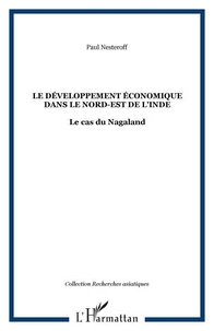 Le développement économique dans le Nord-Est de l'Inde