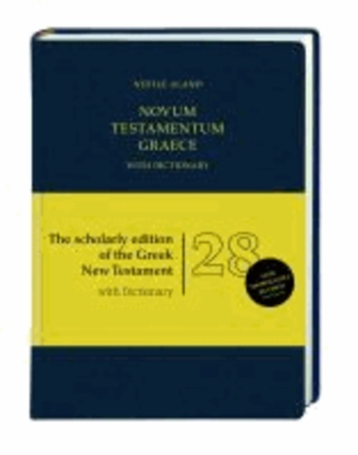 Nestle-Aland Novum Testamentum Graece - mit griechisch-englischem Wörterbuch.