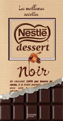 Pierre-Louis Viel et  Nestlé - Les meilleurs recettes Nestlé dessert.