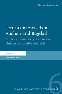 Jerusalem zwischen Aachen und Bagdad